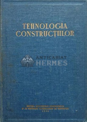 Tehnologia constructiilor - 1953 - D. D. Biziuchin (AI22) foto
