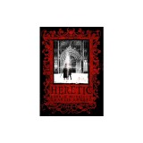 Heretic Deluxe Hardcover
