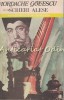 Scrieri Alese - Iordache Golescu - Teatru, Pamflete, Proza, Versuri - Cartea Romaneasca 1990 - Beletristica, Roman