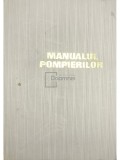 Tatu Pamfil - Manualul pompierilor (Editia: 1972)