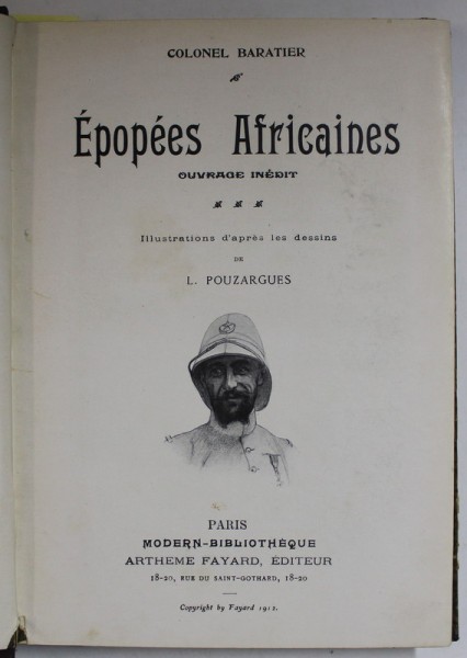EPOPEES AFRICAINES par COLONEL BARATIER / L &#039;AMOUR EN FUITE par AM. FERDINAND BRUNETTIERE / LE BARON DE HEIDENSTAMM par W. MEYER - FORSTER , COLEGAT