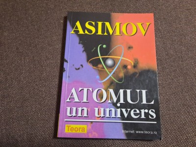 ATOMUL UN UNIVERS ISAAC ASIMOV foto