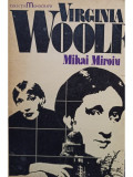 Mihai Miroiu - Virginia Woolf (editia 1977)