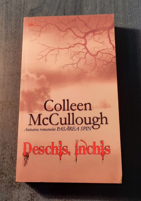 Deschis inchis Colleen McCullough