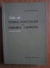 Curs de teoria functiilor de variabila complexa/ Th. Angheluta