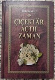Ciceklar actii zaman (Cand infloresc florile) - Todur Angeli// limba gagauza, tiraj 1000 ex.