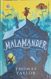 Malamander - Thomas Taylor, Editura Corint Junior, 2019, Carte Copii, Povesti, Coperta Cartonata