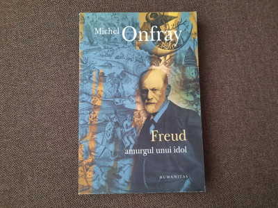 Michel Onfray Freud amurgul unui idol RF11/3 foto