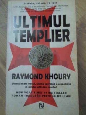 ULTIMUL TEMPLIER-RAYMOND KHOURY-273705