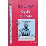 Ostile tristetii - 2018 - Besiki (N248)