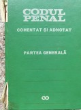 Codul Penal Comentat Si Adnotat Partea Generala - Teodor Vasiliu , C645