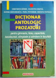 DICTIONAR ANTOLOGIC DE PROZATORI de CONSTANTA BARBOI , 1998