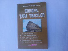 GENERAL N. PORTOCALĂ - EUROPA, ȚARA TRACILOR