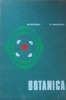 BOTANICA - RAVARUT/TURENSCHI, Editura Didactica 1973, 598 pagini