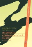 Intervenția comportamentală clinică. Formarea &icirc;n A.B.A - Paperback brosat - ASCR