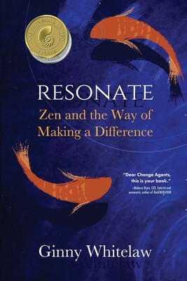 Resonate Zen and the Way of Making a Difference foto