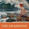The Awakening