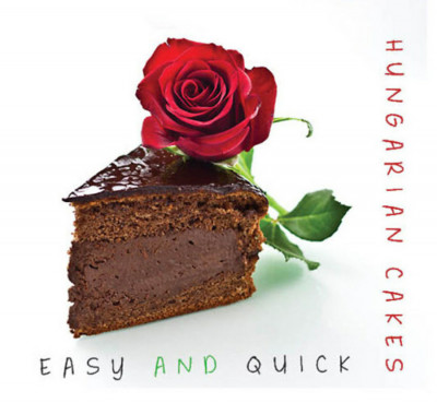 Hungarian Cakes - Easy and quick - Easy and quick - Hajni Istv&amp;aacute;n foto