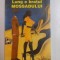 LUNG E BRATUL MOSSADULUI de TESU SOLOMOVICI , 1997