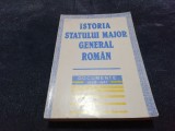 Cumpara ieftin ISTORIA STATULUI MAJOR GENERAL ROMAN