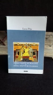ULTIMA NOAPTE DE DRAGOSTE SI INTIIA NOAPTE DE FILOZOFIE - LUCA PITU foto