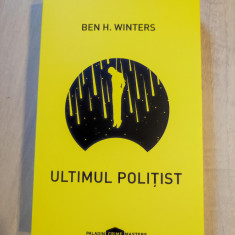 Ben H. Winters - Ultimul politist