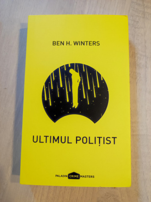 Ben H. Winters - Ultimul politist