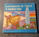 Experiente de fizica la indemana oricui Mihaela Vaiteanu