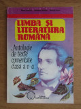 Maria Boatca - Limba si literatura romana. Antologie de texte comentate a V-a