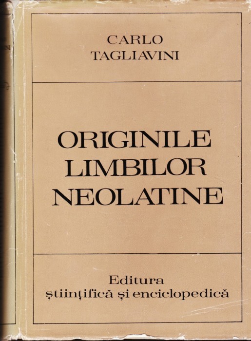 AS - CARLO TAGLIAVINI - ORIGINILE LIMBILOR NEOLATINE