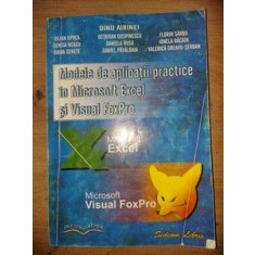 Modele de aplicatii practice in Microsoft Excel si Visual FoxPro- Dinu Airinei, Iulian Oprea