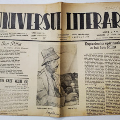 UNIVERSUL LITERAR , SAPTAMANAL , NUMAR DEDICAT LUI ION PILLAT , ANUL L , NR. 14 , SAMBATA , 29 MARTIE , 1941