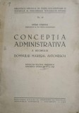 CONCEPTIA ADMINISTRATIVA A REGIMULUI DOMNULUI MARESAL ANTONESCU-PETRE STRIHAN