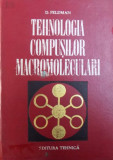 TEHNOLOGIA COMPUSILOR MACROMOLECULARI de D. FELDMAN , 1974