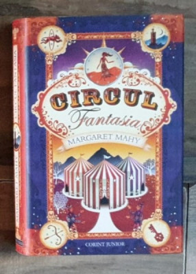 Margaret Mahy - Circul Fantasia foto