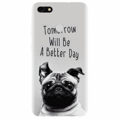 Husa silicon pentru Huawei P9 Lite, Tomorrow Will Be A Better Day Pug foto