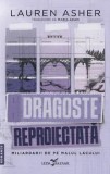 Cumpara ieftin Dragoste reproiectata. Seria Miliardarii de pe malul lacului. Volumul 1/Lauren Asher