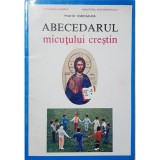 Ioan Sauca - Abecedarul micutului crestin (Editia: 1995)
