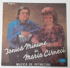 Ionica Minune Si Maria Cirneci - Muzica De Petrecere - Disc vinil, vinyl LP foto