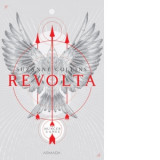 Revolta (Trilogia Jocurile foamei, partea a III-a, 2019) - Suzanne Collins, Ana-Veronica Mircea