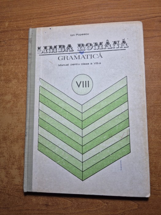manual de gramatica - pentru clasa a 8-a - din anul 1981