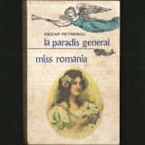 Cumpara ieftin La Paradis General, Miss Rom&acirc;nia - Cezar Petrescu