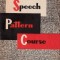 Speech Pattern Course