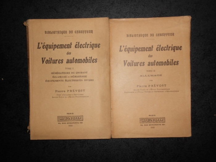 PIERRE PREVOST - L&#039;EQUIPEMENT ELECTRIQUE DES VOITURES AUTOMOBILES 2 volume