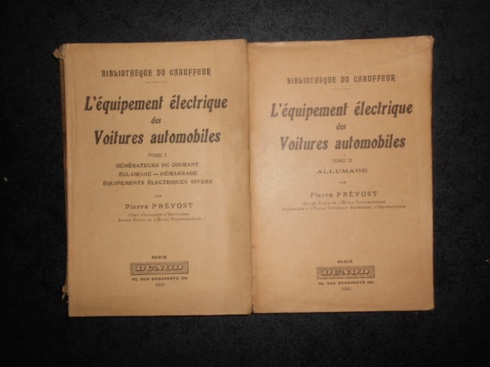 PIERRE PREVOST - L&#039;EQUIPEMENT ELECTRIQUE DES VOITURES AUTOMOBILES 2 volume