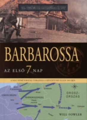 Barbarossa: az első 7 nap - Will Fowler foto