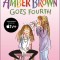 Amber Brown Goes Fourth