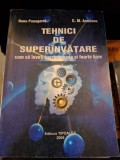 TEHNICI DE SUPERINVATARE - OANA PANAGORET / C.M.ARMEANU