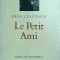 Paul Leautaud - Le Petit Ami