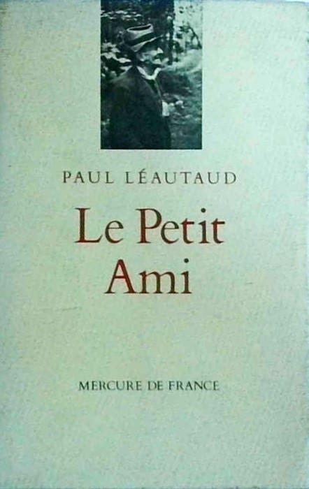 Paul Leautaud - Le Petit Ami